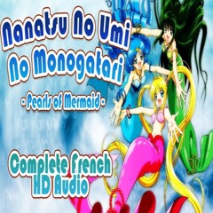 Nanatsu No Umi No Monogatari - Complete French HD Audio by Mermaid Songs on Youtube