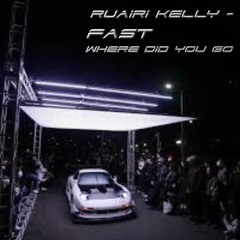 Ruairi Kelly - Where Did You Go?