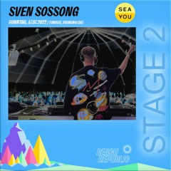 Sven Sossong @ SeaYou Festival 2022 – Sunday – [Stage_2]