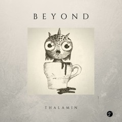 Thalamin - Beyond