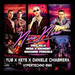 NINO NINO (YuB & Keys & Daniele Chiabrera HYPERTECHNO RMX) | [FREE DOWNLOAD]