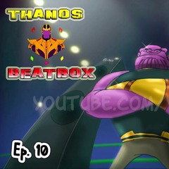 Thanos Beatbox Solo 2  Cartoon Beatbox Battles