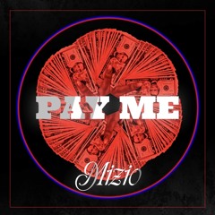 Mizio - Pay Me