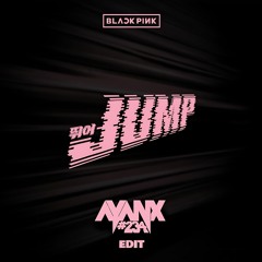 BLACKPINK - JUMP (뛰어) [ AYANX #234 EDIT ]