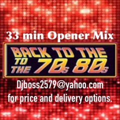 70sn80s Opener Mix  33min(Clean)