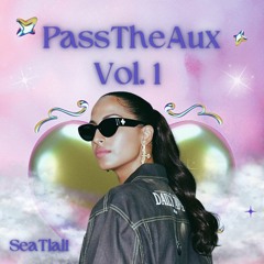 PassTheAux Vol. 1