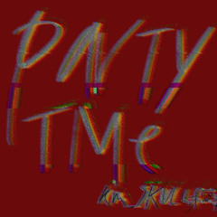 PARTY TIME !!!!!!!!!
