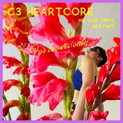 C3 Heartcore // For Lovers Only Mixtape (Vinyl only)