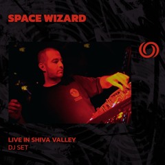 SPACE WIZARD - Live in Shiva Valley | 24/05/2024