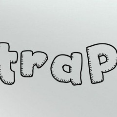 traP iN thE ka$!