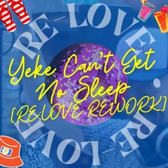 Yeke Yeke Can't Get No Sleep [Michael's RE-LOVE Rework]