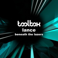 Lance - Beneath The Lasers
