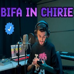 Bifa In Chirie