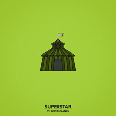 Superstar (feat. Justin Clancy)