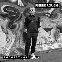 MWTG 443: Pierre Rough