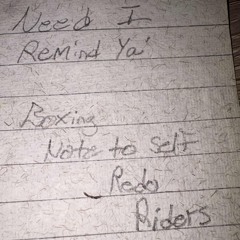 Need I Remind Ya (1 T) [Prod. (ChillIDAN).]