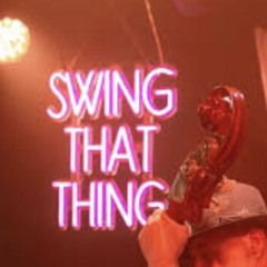 Swing That Thing
