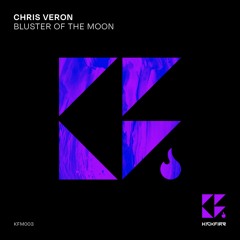 Chris Veron - Bluster Of The Moon / KFM003