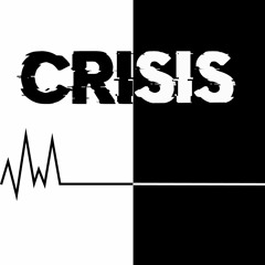 Crisis