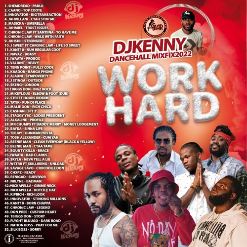 DJ KENNY WORK HARD DANCEHALL MIXFIX 2022