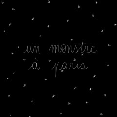 un monstre à paris