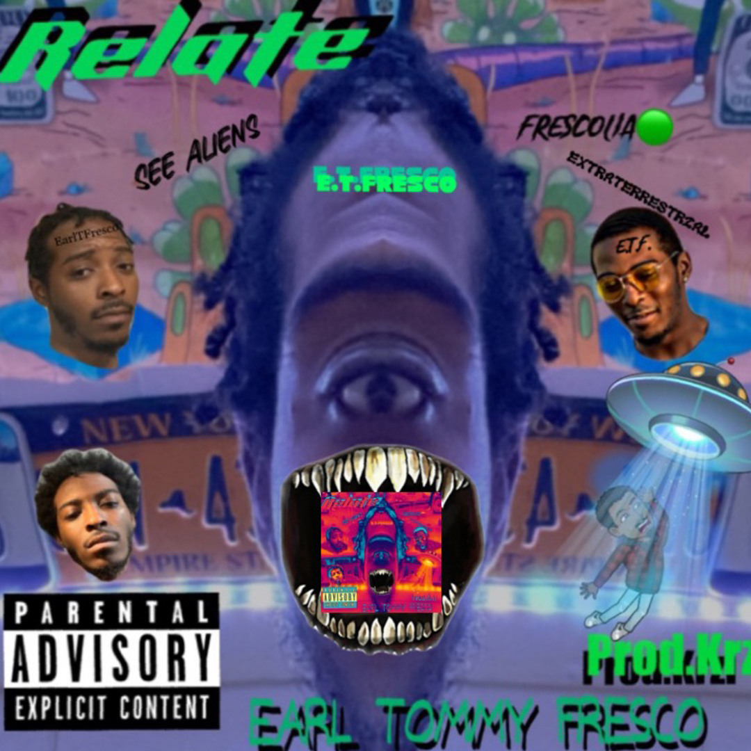Relate -Earl Tommy Fresco (Prod.Krzi)