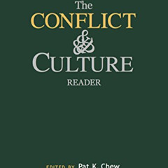 free KINDLE 📃 The Conflict and Culture Reader by  Pat K. Chew [KINDLE PDF EBOOK EPUB
