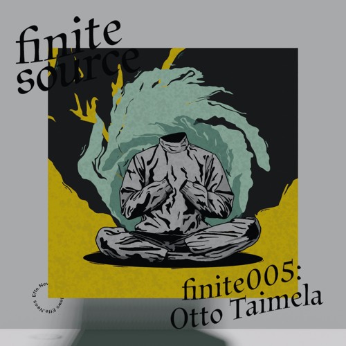 FINITE005 - Otto Taimela
