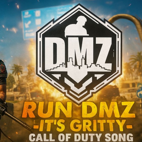 "IT'S GRITTY - RUN DMZ"  CALL OF DUTY SONG