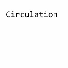 Circulation