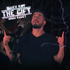 Tamen Rayy - The Gift (feat. Adam Ramey of Dropout Kings)