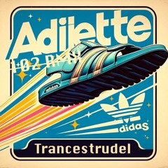 Trancestrudel - 102 Adilette RMX (FREE DL)