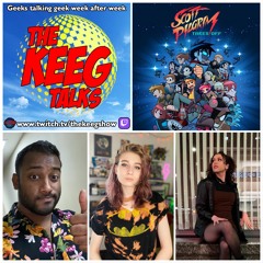 "Scott Pilgrim Takes Off"- The Keeg Talks ep930