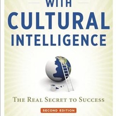 [PDF⚡️READ❤️ONLINE] Leading with Cultural Intelligence: The Real Secret to Success