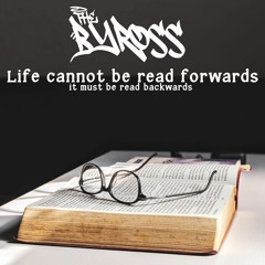 Life Cannot Be Read Forwards, It Must Be Read Backwards