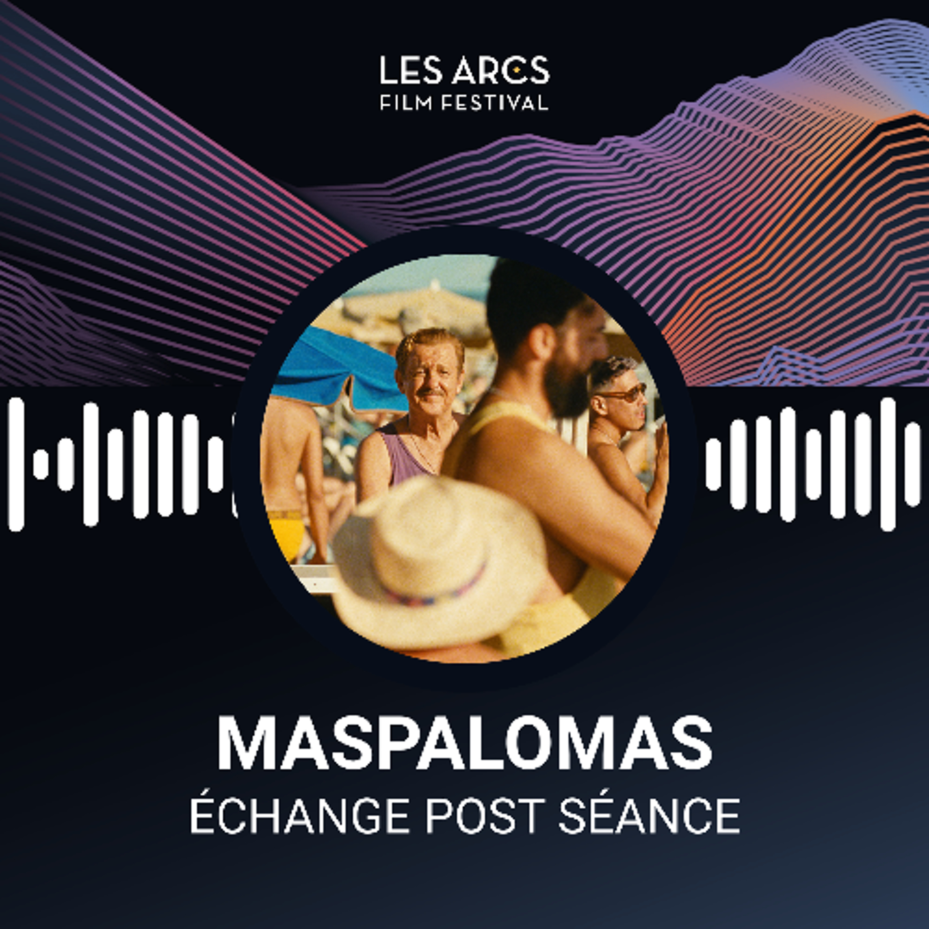 Entretien avec l'équipe du film MASPALOMAS, Les Arcs Film Festival décembre 2025 episode artwork