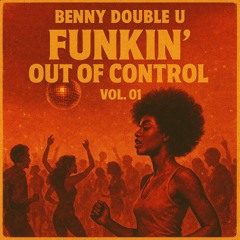 Funkin Out Of Control Vol. 01 (Live Mixtape)