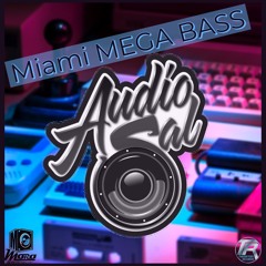 AudioSAL Miami MEGA BASS MIX