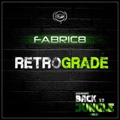 Fabric8 - Retrograde / Back to Jungle vol.2 LP / clip