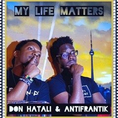 My Life Matters feat. Antifrantik