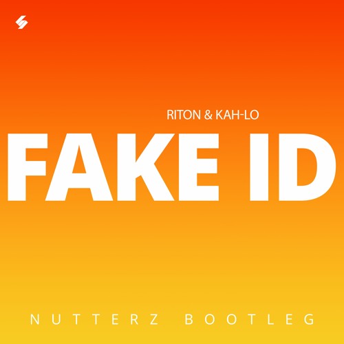 FAKE ID - Riton & Kah-Lo (Nutters Bootleg)