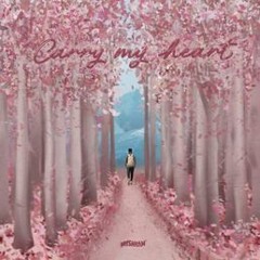 Carry My Heart Myshaan I won't ever love you the way that I used to
