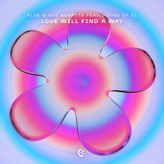 Love Will Find A Way (feat. House Of EL)