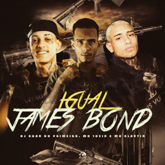 Igual James Bond (feat. SM Record)