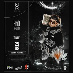 TINLE Liveset (Khởi Nguồn #3 X Signal)