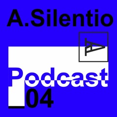 AR Podcast 004 - A.silentio