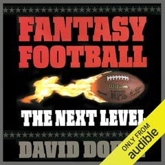Read ebook [PDF] Fantasy Football: The Next Level - How to Build a Championship Team Every Season