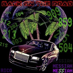 Back On The Road - Rico Messiah