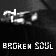 BROKEN SOUL (mixtape by che wax)
