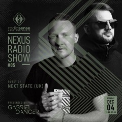 RADIO SENSE - HUNGARY - NEXUS SHOW #05 - WITH SPECIAL GUEST MIX - NEXT STATE  (18+)
